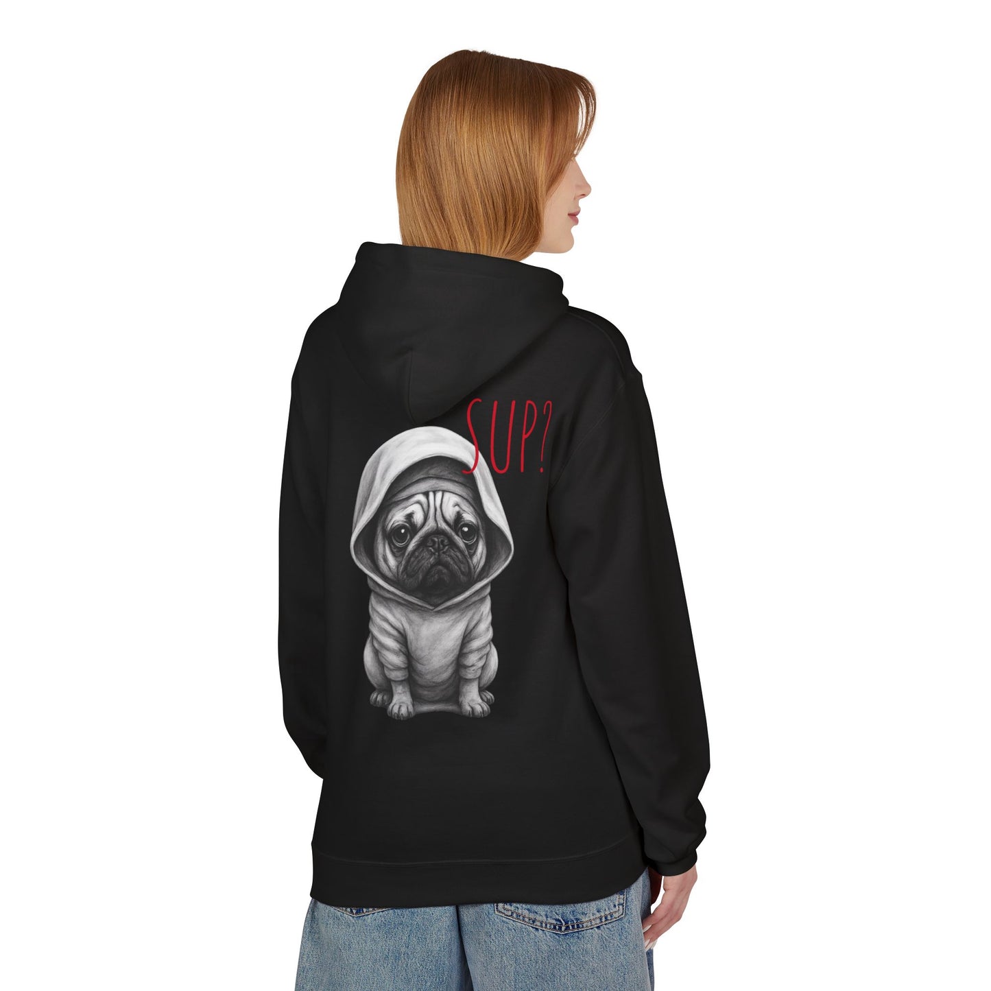 PUG HOODIE – 'SUP?' CUTE PUG IN HOODIE GRAPHIC PULLOVER