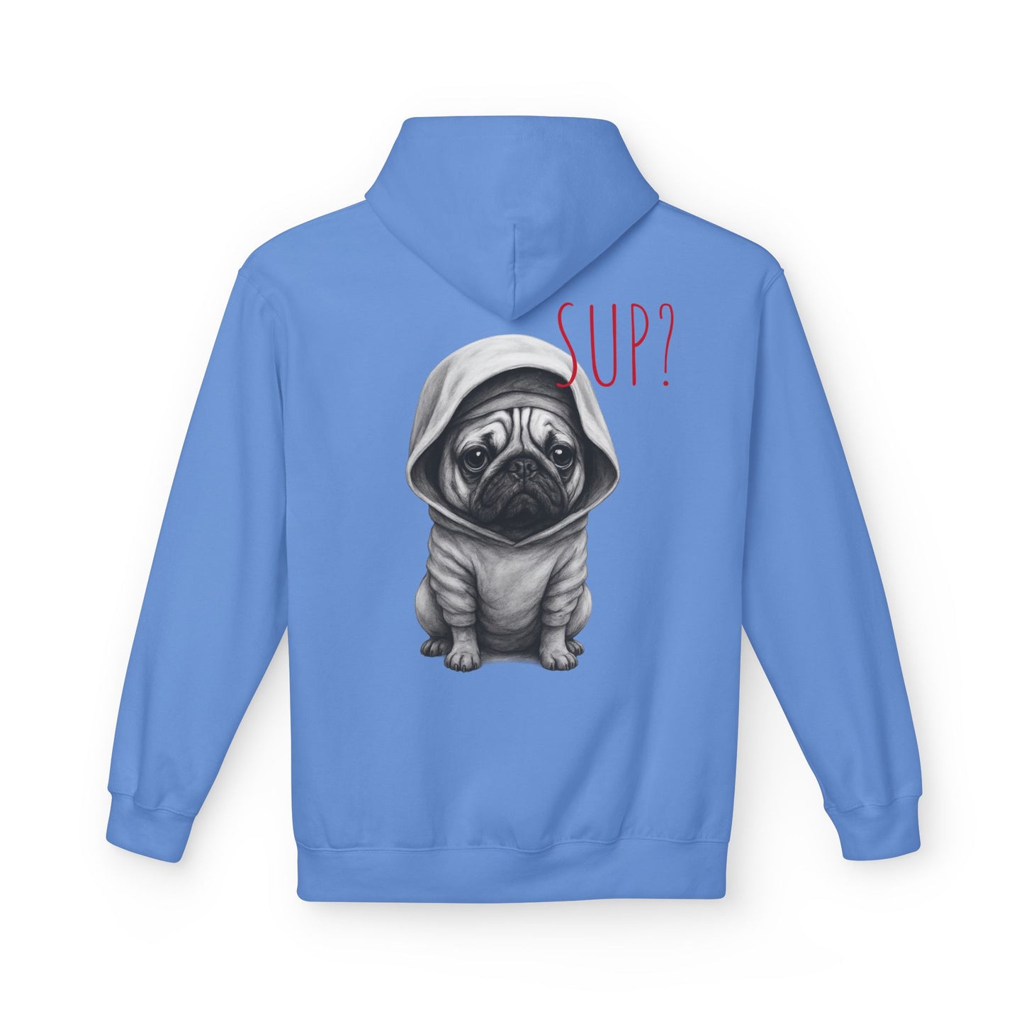 PUG HOODIE – 'SUP?' CUTE PUG IN HOODIE GRAPHIC PULLOVER