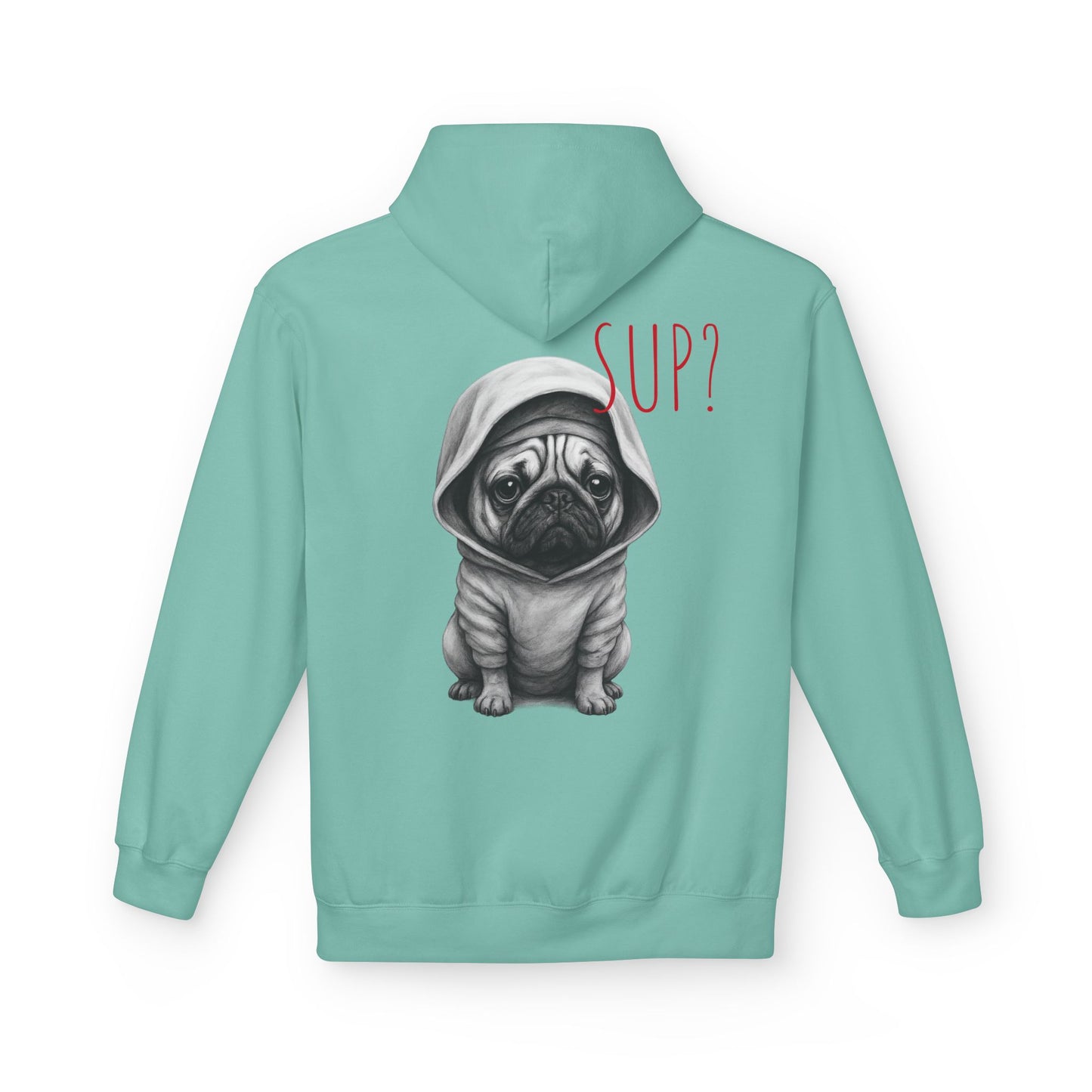 PUG HOODIE – 'SUP?' CUTE PUG IN HOODIE GRAPHIC PULLOVER