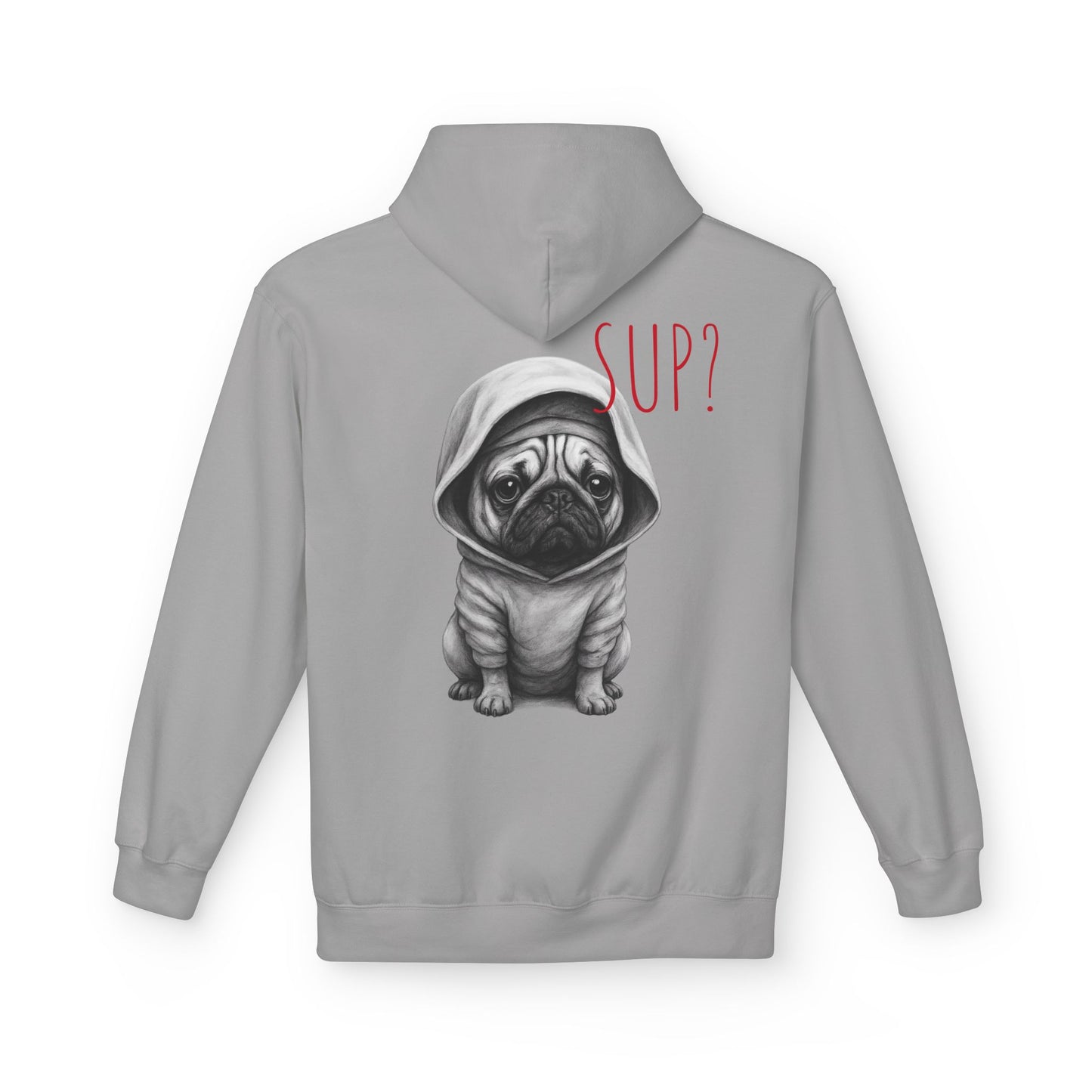 PUG HOODIE – 'SUP?' CUTE PUG IN HOODIE GRAPHIC PULLOVER